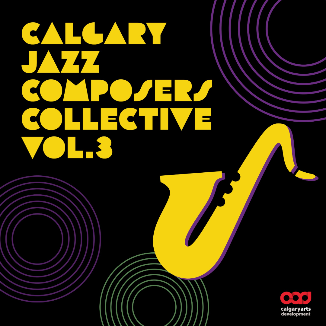 Calgary Jazz Composers Collective, Vol. 3