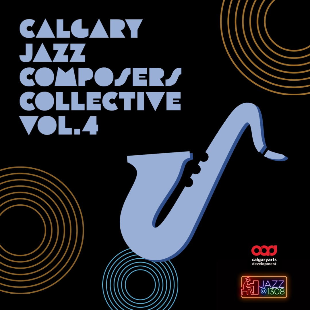 Calgary Jazz Composers Collective, Vol. 4