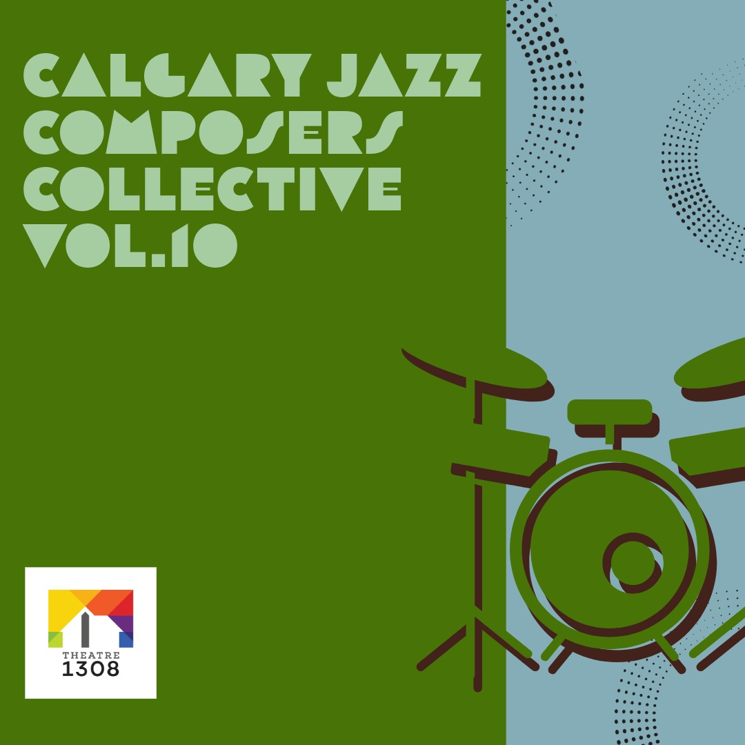 Calgary Jazz Composers Collective, Vol. 10