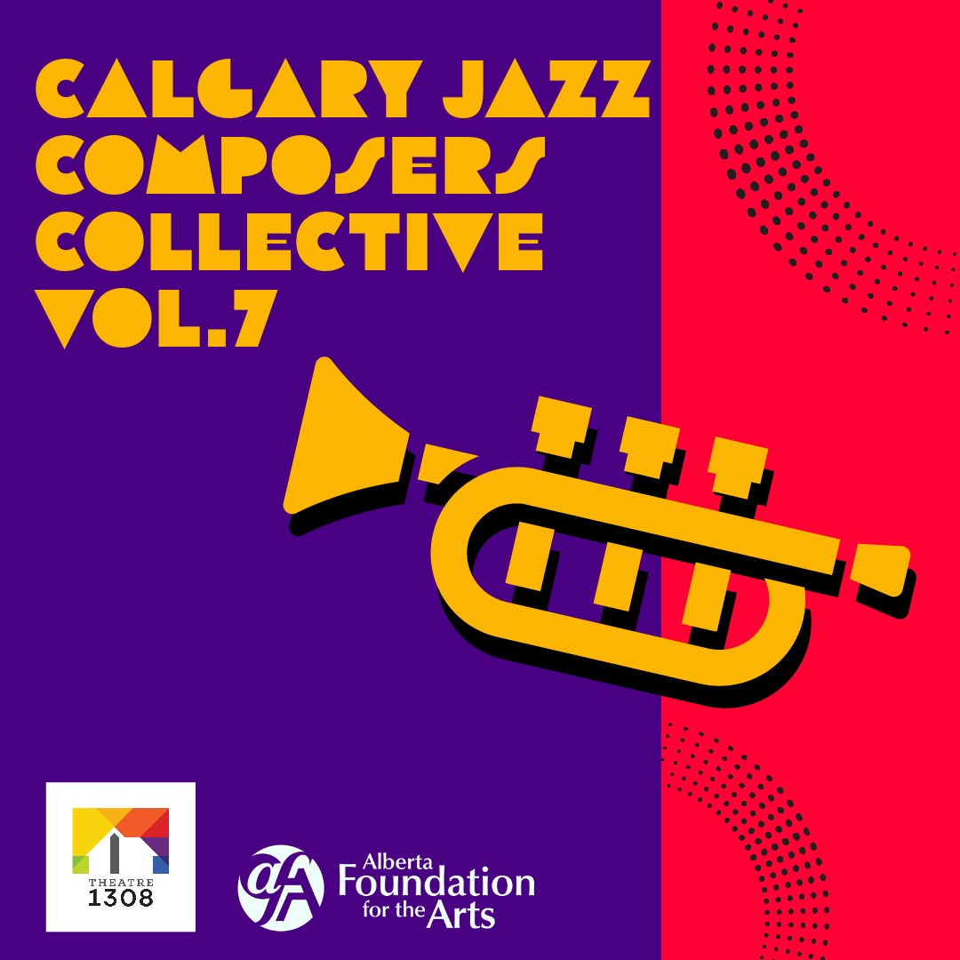 Calgary Jazz Composers Collective, Vol. 7