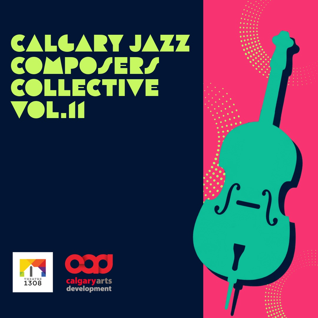 Calgary Jazz Composers Collective, Vol. 11
